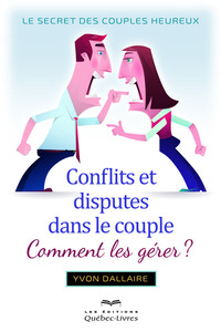 Conflits et disputes dans le couple - comment les gérer ?