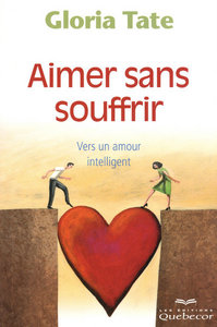 AIMER SANS SOUFFRIR 4E ED. VERS UN AMOUR INTELLIGENT
