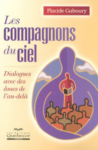 Les compagnons du ciel - Dialogues avec des âmes de l'au-delà