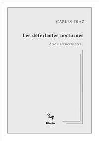 LES DEFERLANTES NOCTURNES