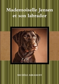 Mademoiselle Jensen et son labrador