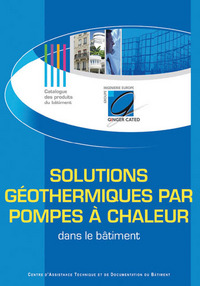 Solutions géothermiques par pompes à chaleur dans le bâtiment