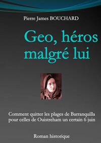 Geo, héros malgré lui