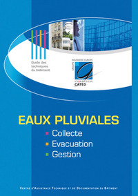 Eaux pluviales - Collecte, évacuation, gestion