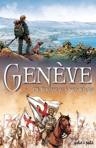 GENEVE TOME 2, DE ROUSSEAU JUSQU'A NOUS JOURS.