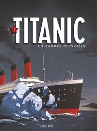 LE TITANIC EN BD