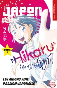 Hikaru in the light Tome 1