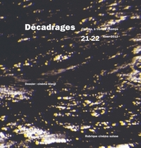 DECADRAGES, N  21-22/HIVER 2012. CINEMA ELARGI