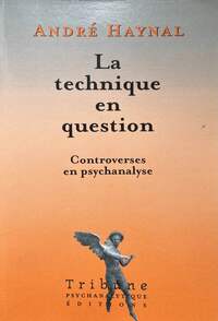 André Haynal “La technique en question“