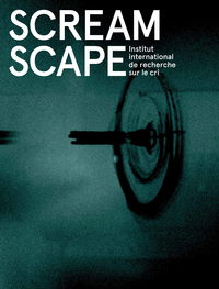 Screamscape - Institut international de recherche sur le cri