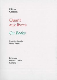 QUANT AUX LIVRES - LE NOUVEL ART DE FAIRE DES LIVRES