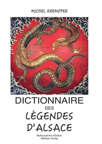 DICTIONNAIRE DES LEGENDES D'ALSACE