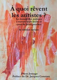 À quoi rêvent les autistes ?