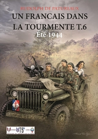 UN FRANCAIS DANS LA TOURMENTE T.6 ETE 1944