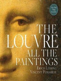 THE LOUVRE ALL THE PAINTINGS (PAPERBACK) /ANGLAIS