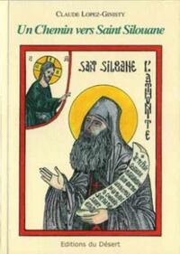 UN CHEMIN VERS SAINT SILOUANE