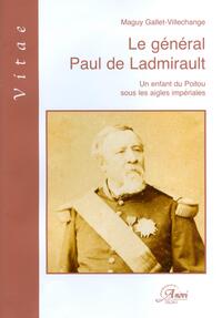 LE GENERAL PAUL DE LADMIRAULT