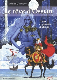 Reve d'ossian (le)