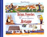 DICTONS PROVERBES ET AUTRES EXPRESSIONS POPULAIRES DE BRETAGNE