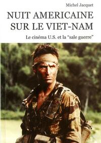 NUIT AMERICAINE SUR LE VIETNAM