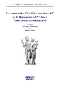 Le commentaire d'Asclépius aux livres Α-Γ de la Métaphysique d'Aristote