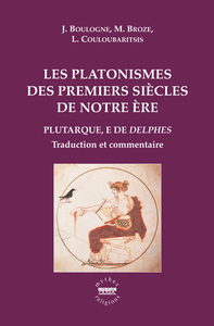 LES PLATONISMES DES PREMIERS SIECLES DE NOTRE ERE