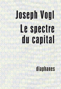 LE SPECTRE DU CAPITAL