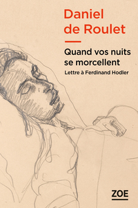 Quand vos nuits se morcellent