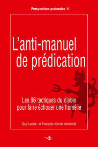 l'anti-manuel de prédication