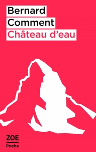 Château d'eau - Et autres nouvelles