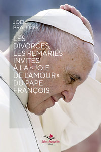 les divorcés les remariés invités à la "joie de l'amour" du pape François