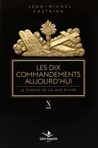 DIX COMMANDEMENTS AUJOURD'HUI (LES)