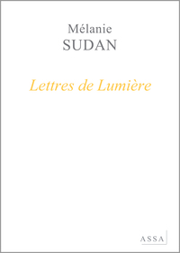 LETTRES DE LUMIERE - LES POEMES SONT UN SOUFFLE, UNE DANSE.