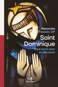 Saint Dominique, neuf jours pour le découvrir