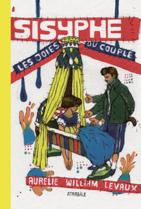 SISYPHE, LES JOIES DU COUPLE - NOUVELLE EDITION - ILLUSTRATIONS, COULEUR