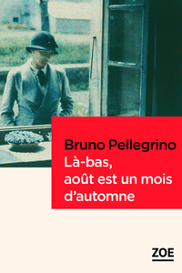 LA-BAS, AOUT EST UN MOIS D'AUTOMNE