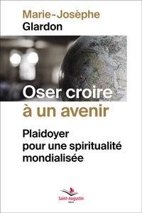 Oser croire à un avenir