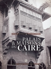PALAIS ET MAISONS DU CAIRE I
