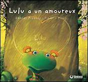 Lulu a un amoureux