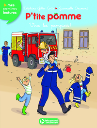 P'tite pomme 10 - Vive les pompiers !