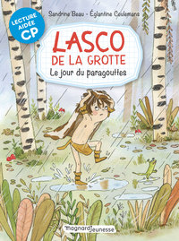 Lasco de la grotte 6 - Le Jour du Paragouttes Lecture aidée