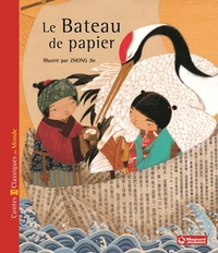 Le Bateau de papier - Contes et Classiques du Monde