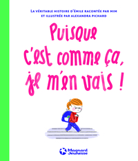 Puisque c'est comme ça, je m'en vais !