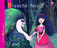 Blanche-Neige - Contes et Classiques