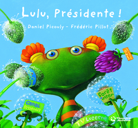 Lulu, présidente !