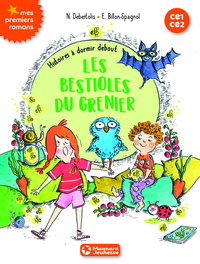 Histoires à dormir debout 2 - Les bestioles du grenier