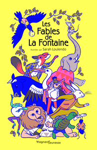 Les Fables de La Fontaine - Contes et Classiques