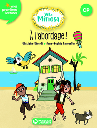 Villa Mimosa 2 - A l'abordage !