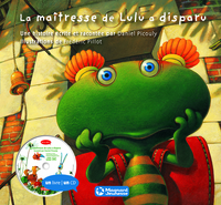 La Maîtresse de Lulu a disparu (CD audio inclus)