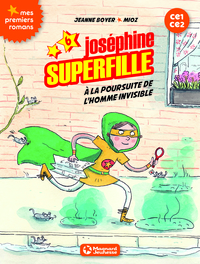 Joséphine Superfille 6 - Contre l'homme invisible